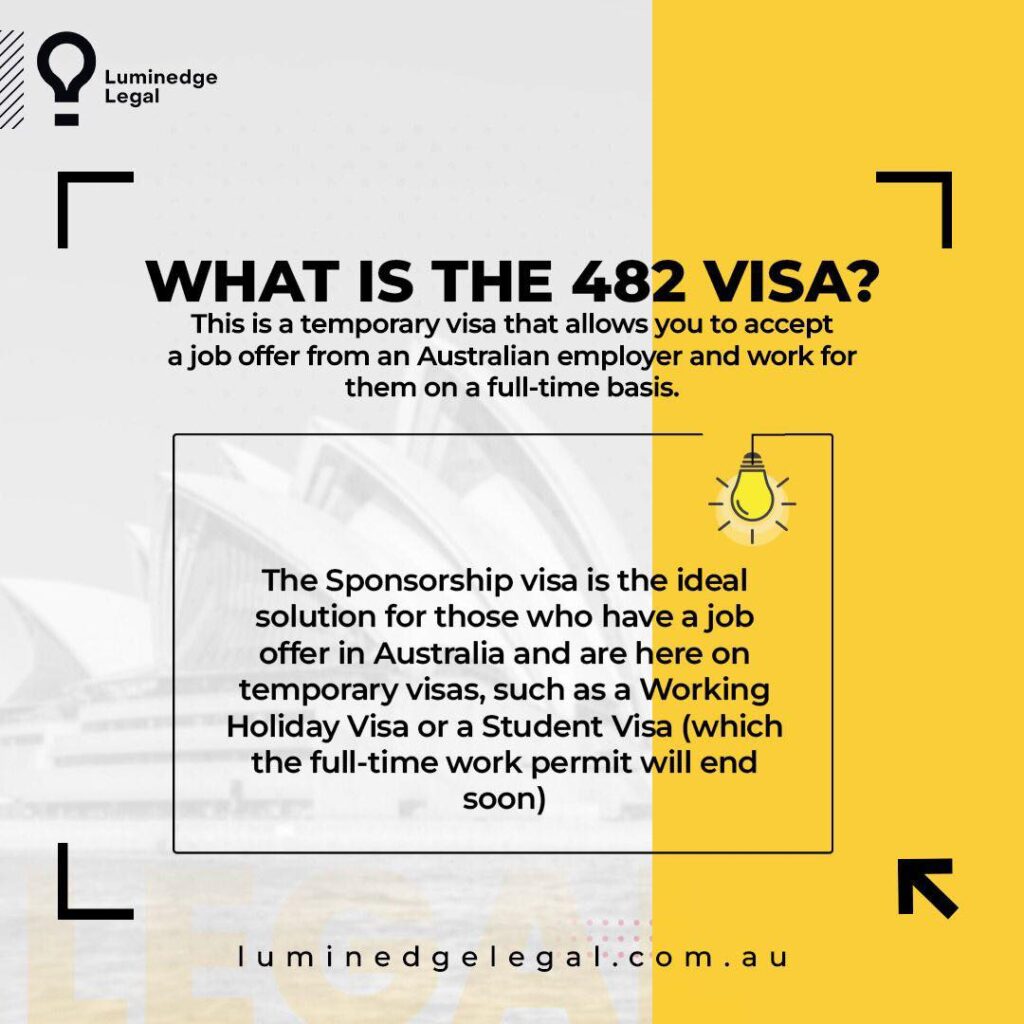 What is The 482 Visa